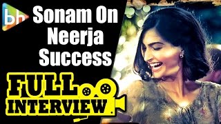 Sonam Kapoor  Neerja Success  Full Interview [upl. by Chak]