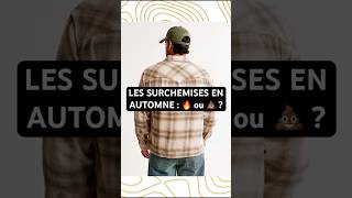 TENDANCES 2024  LES ARTICLES À AVOIR EN AUTOMNE 🍂  Flannel et Surchemises fashion automne2024 [upl. by Sutelc]