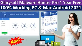 Glarysoft Malware Hunter Pro 1 Year Free  Legally 100 Working PC amp Mac Android 2021 [upl. by Lyris]