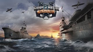 Ships of Battle The Pacific  Gameplay Video [upl. by Frodin53]