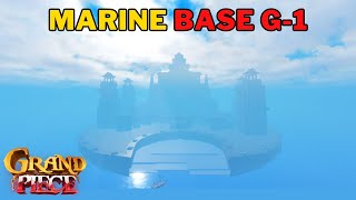 Where is Marine Base G1 in Grand Piece Online  GPO Marine Base G1 Location [upl. by Marieann84]