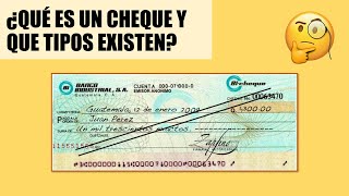 ¿Qué son los CHEQUES y que TIPOS existen [upl. by Prussian]