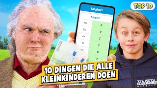 10 DINGEN DIE ALLE KLEINKINDEREN DOEN [upl. by Iny]