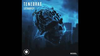 Tenebrax  Lethargy [upl. by Atin]