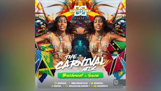 Bashment amp Soca Mix  Carnival Mix by DJDAYDAY [upl. by Arymas]