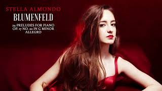 Stella Almondo  Blumenfeld 24 Preludes for Piano Op 17 No 22 in G Minor Official Audio [upl. by Mayap807]