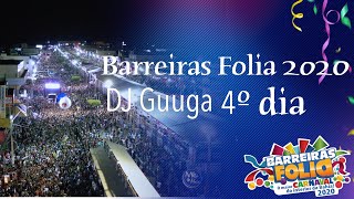 DJ Guuga ao vivo no Barreiras Folia 2020 [upl. by Glasgo]