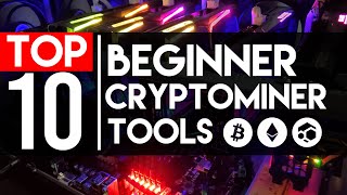 Why you NEED these 10 THINGS to get started CRYPTOMINING [upl. by Chrotoem286]