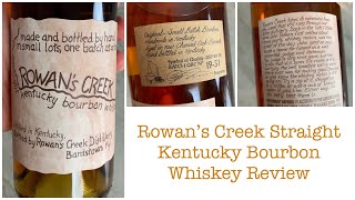 Rowans Creek Straight Kentucky Bourbon Whiskey Review [upl. by Marris863]