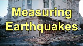 Measuring Earthquakes [upl. by Haugen]