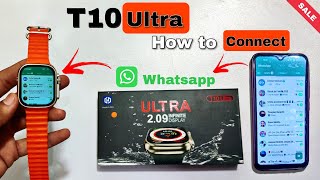 T10 Ultra smartwatch connect to Mobile  connect t10 ultra smartwatch t10 ultra smartwatch [upl. by Herbie862]