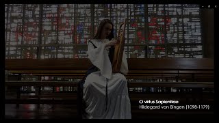 O virtus Sapientiae  Hildegard von Bingen Romina De la Fuente Soprano amp Lyre [upl. by Hamimej]