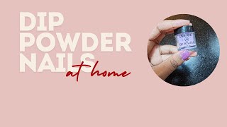 HOW TO DIP POWDER NAILS AT HOME [upl. by Chiquita]