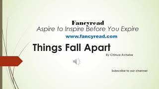 Things Fall Apart by Chinua Achebe Full Version  Audio book [upl. by Maxim199]