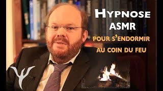 Hypnose ASMR pour sendormir au quotcoin du feuquot [upl. by Anreval]