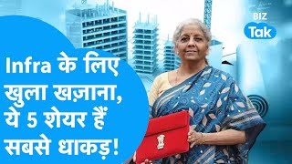 Budget 2024 Infra के लिए खुला खज़ाना ये 5 Share हैं सबसे धाकड़  BIZ Tak [upl. by Refinnej]