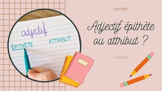 Adjectif épithète ou attribut  CM1 CM2 [upl. by Zane]