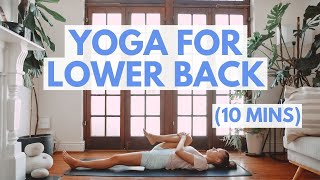 YOGA FOR LOWER BACK PAIN  TIGHTNESS Gentle Beginner Friendly Yoga Stretches For Back Pain10 mins [upl. by Lener885]