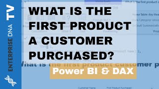 What Is The First Product A Customer Purchased  Power BI Analytics [upl. by Greenland]