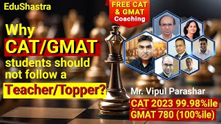 Free GMAT Preparation CAT 2024 Why you should not follow a TopperTeacher CAT 2024 Coaching CUET [upl. by Lua]