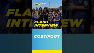 Flash Interview Costifoot  FootMania [upl. by Theodosia751]