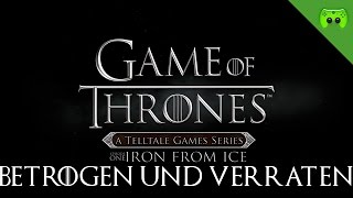 GAME OF THRONES  1  Betrogen und Verraten «» Lets Play Game of Thrones  60 FPS [upl. by Intruok323]