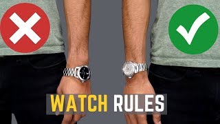 5 Watch Rules ALL MEN Should Follow  STOP Wearing Your Watches WRONG [upl. by Columba]