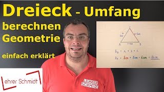 Dreieck  Umfang berechnen  Geometrie  Mathematik  Lehrerschmidt [upl. by Kevyn426]