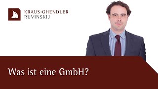 Was ist eine GmbH  Erklärt vom Anwalt [upl. by Pazia]