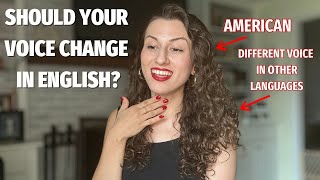 Should Your Voice Change When You Speak English American Accent Training [upl. by Enirroc522]