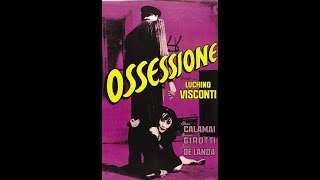 quotObsessionquot 1943  Luchino Visconti  Full movie  Italian w english subtitles [upl. by Hanah]