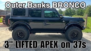 2023 Ford Bronco Outer Banks 3” LIFTED Apex on 37s Black on Black [upl. by Tlevesor]