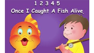 Once I Caught Fish AliveNumbers SongNursery Rhymes amp Kids SongsPoems For Kids Vocabulary [upl. by Acissey]