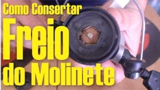 Como Consertar Freio do Molinete [upl. by Cello]