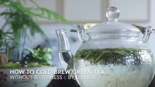 Cold Brew Green Tea Guide  How To Make Cold Brew Iced Tea [upl. by Eirbua]