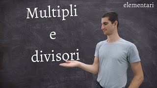 Multipli e divisori come trovarli [upl. by Tarrant951]