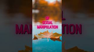 Subtle signs of sexual manipulation manipulation sexual [upl. by Cavill886]