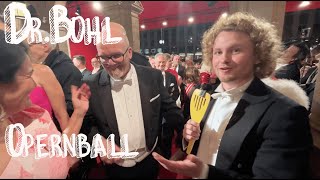 DrBohl  AM OPERNBALL [upl. by Asilanna]