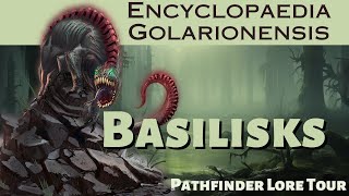 Basilisks  Pathfinder Lore [upl. by Noel]