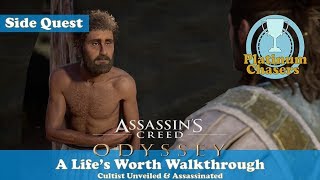 A Lifes Worth  Side Quest  Cultist Unveiled amp Assassinated  Assassins Creed Odyssey [upl. by Delmar600]