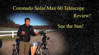 Coronado SolarMax 60mm Telescope Review  Observe the Sun Safely [upl. by Kermy]