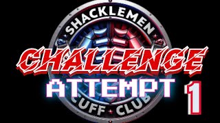 Shacklemen Handcuff Challenge 1 Attempt [upl. by Oiralih]