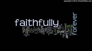 Journey  Faithfully  Extended Version [upl. by Aicital]