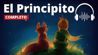 EL PRINCIPITO AUDIOLIBRO COMPLETO  ANTOINE DE SAINT EXUPERY [upl. by Laroc198]