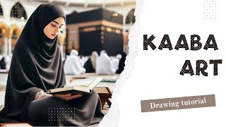 How to Draw Kaaba with a Woman Reading Quran  Easy Drawing [upl. by Ettenawtna51]