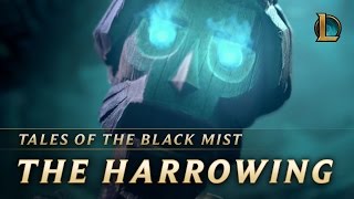 The Harrowing Tales of the Black Mist  Cinematic  League of Legends [upl. by Longan986]