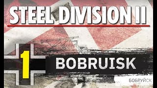 Steel Division 2 Campaign  Orsha 9 Axis [upl. by Ardnahs544]