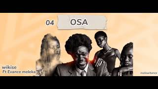 Wikise  Osamakwiya feat Evance meleka [upl. by Ididn]