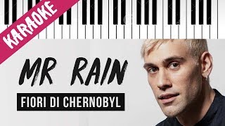 Mr Rain  Fiori Di Chernobyl  Piano Karaoke con Testo [upl. by Tut]