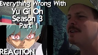 Everything Wrong with Yugioh Season 3 Part 1 REACTION [upl. by Imoan]